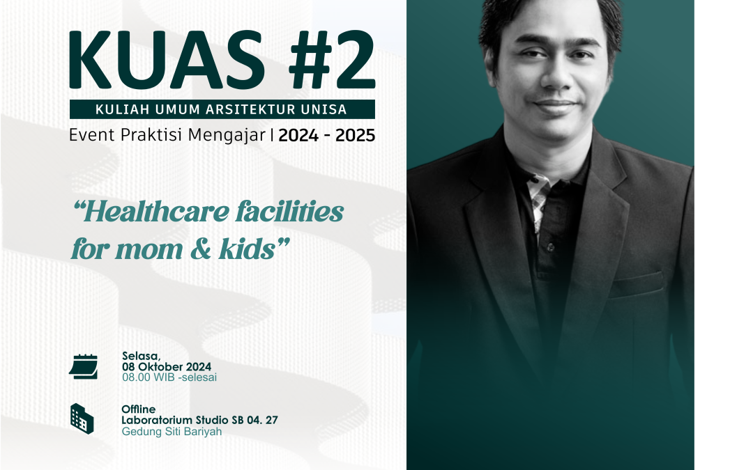 Health Architecture KUAS #2: Healthcare Facilities for Mom & Kids