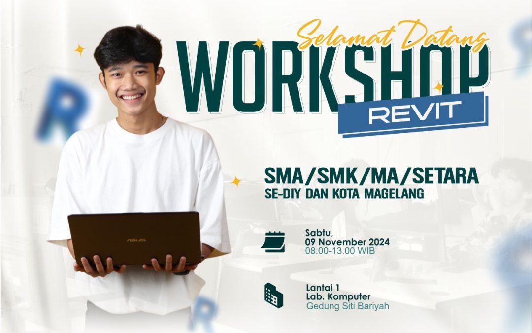 Belajar Desain 3D dengan Skill Baru! Siswa SMA/SMK Ikuti Workshop Revit bersama Arsitektur UNISA Yogyakarta